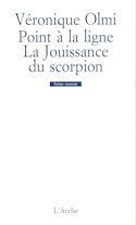 Point à la ligne - Jouissance du scorpion (La)